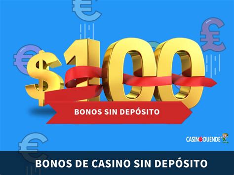 bonos de casino sin depósito